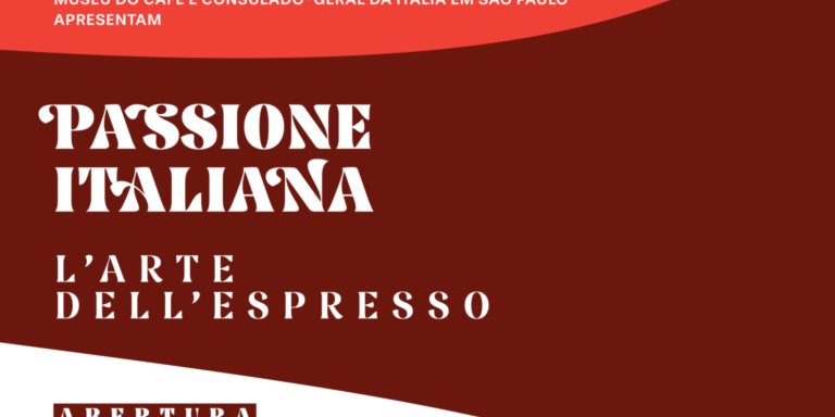 Banner do evento Exposição Temporária “Passione italiana: l'arte dell'espresso”